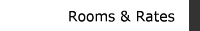 Rooms & Rates 